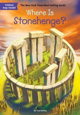 Where Is Stonehenge? -  John Hinderliter,  True Kelley