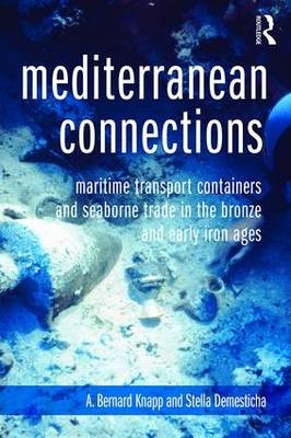 Mediterranean Connections -  Stella Demesticha,  A. Knapp
