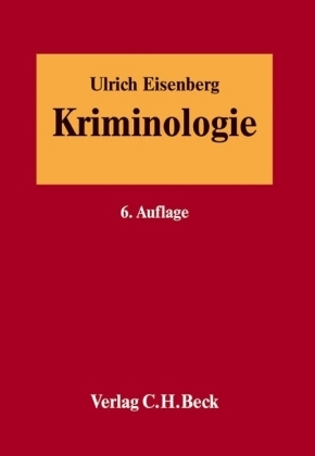 Kriminologie - Ulrich Eisenberg