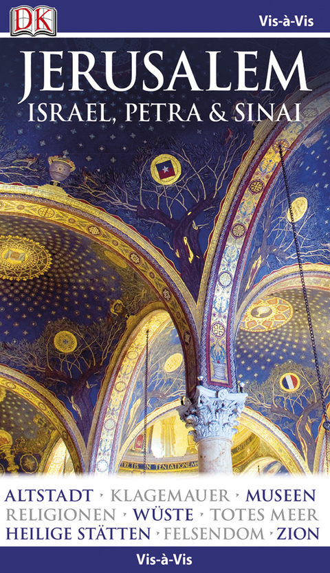 Vis-&agrave;-Vis Reisef&uuml;hrer Jerusalem, Israel, Petra & Sinai