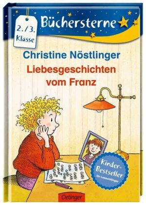 Liebesgeschichten vom Franz - Dr. Christine N&ouml;stlinger