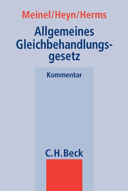 Allgemeines Gleichbehandlungsgesetz - Gernod Meinel, Judith Heyn, Sascha Herms