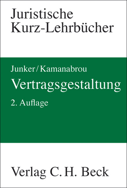 Vertragsgestaltung - Abbo Junker, Sudabeh Kamanabrou