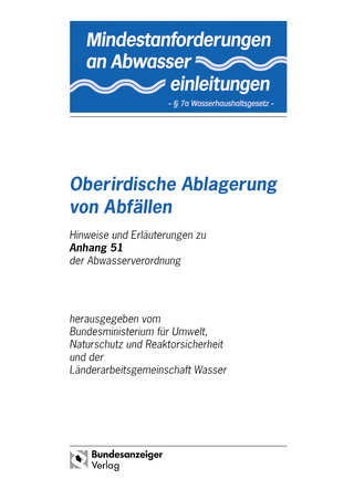 Mindestanforderungen an das Einleiten von Abwasser in Gewässer Anhang 51 