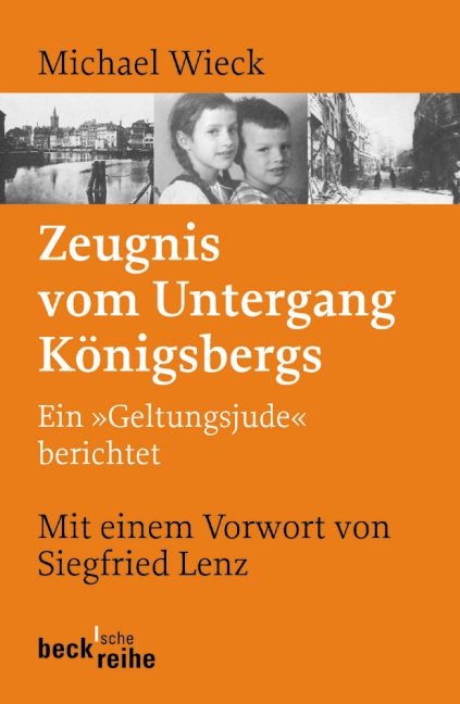 Zeugnis vom Untergang K&ouml;nigsbergs - Michael Wieck