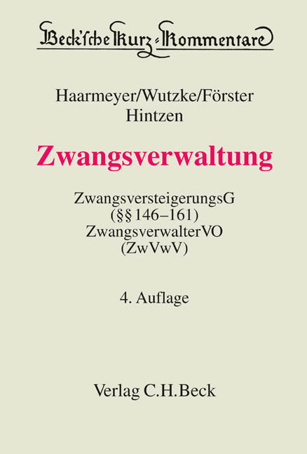 Zwangsverwaltung - Hans Haarmeyer, Wolfgang Wutzke, Karsten Förster, Udo Hintzen