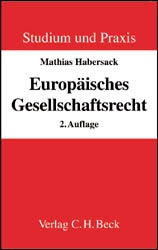 Europ&auml;isches Gesellschaftsrecht - Mathias Habersack