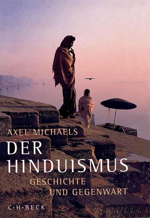 Der Hinduismus - Axel Michaels