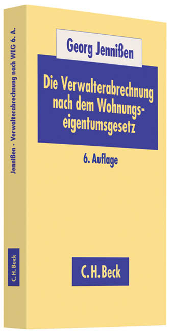Die Verwalterabrechnung nach dem Wohnungseigentumsgesetz - Georg Jenni&szlig;en