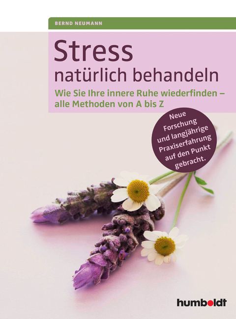 Stress nat&uuml;rlich behandeln - Bernd Neumann