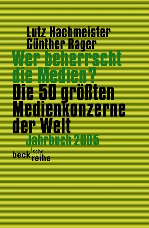 Wer beherrscht die Medien? - 