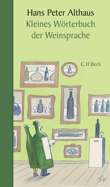 Kleines W&ouml;rterbuch der Weinsprache - Hans Peter Althaus