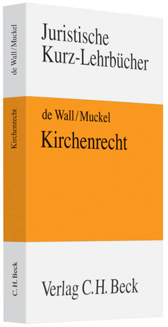 Kirchenrecht - Heinrich de Wall, Stefan Muckel