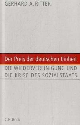 Der Preis der deutschen Einheit - Gerhard A. Ritter