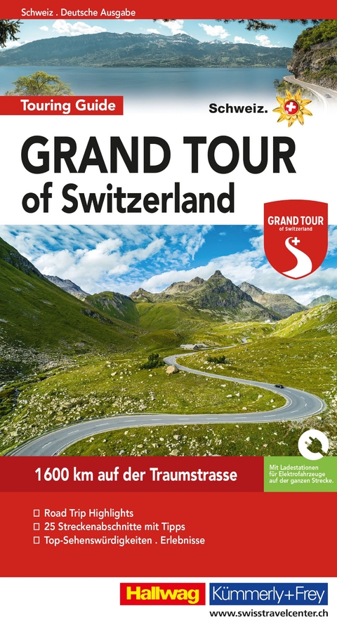 Hallwag Reiseführer Grand Tour of Switzerland Touring Guide, deutsche Ausgabe - Roland Baumgartner