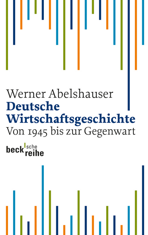 Deutsche Wirtschaftsgeschichte - Werner Abelshauser