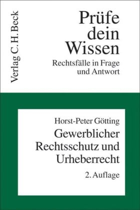 Gewerblicher Rechtsschutz und Urheberrecht - Horst-Peter G&ouml;tting