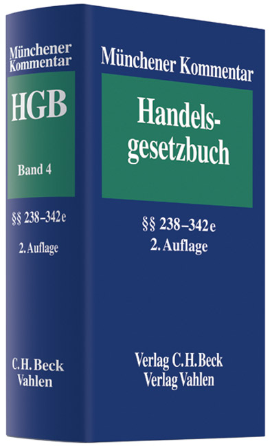M&uuml;nchener Kommentar zum Handelsgesetzbuch. Gesamtwerk. In 7 B&auml;nden und einem Erg&auml;nzungsband / M&uuml;nchener Kommentar zum Handelsgesetzbuch  Bd. 4: Drittes Buch, Handelsb&uuml;cher &sect;&sect; 238 bis 342e - 