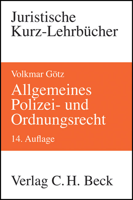 Allgemeines Polizei- und Ordnungsrecht - Volkmar G&ouml;tz