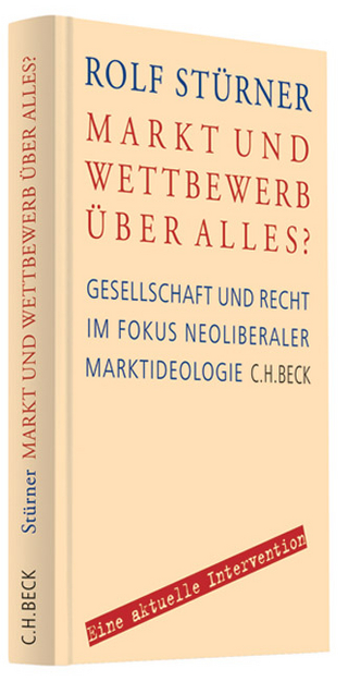 Markt und Wettbewerb über alles?