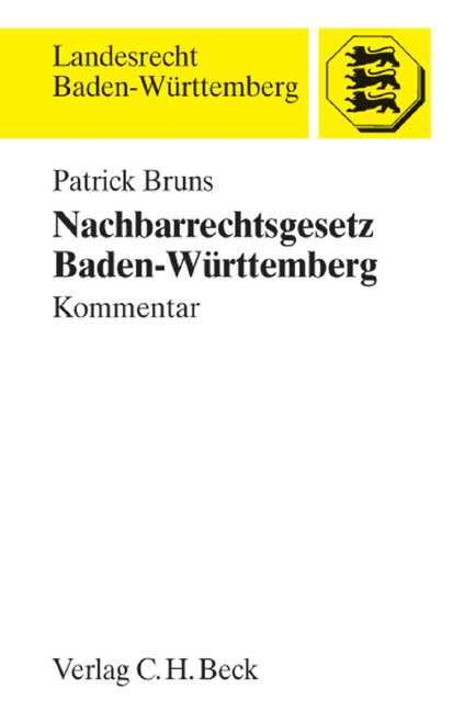 Nachbarrechtsgesetz Baden-W&uuml;rttemberg - Patrick Bruns