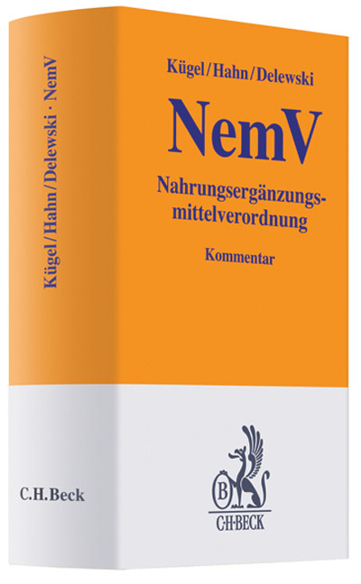 Nahrungserg&auml;nzungsmittel-Verordnung. NemV - J. Wilfried K&uuml;gel, Andreas Hahn, Mark Delewski