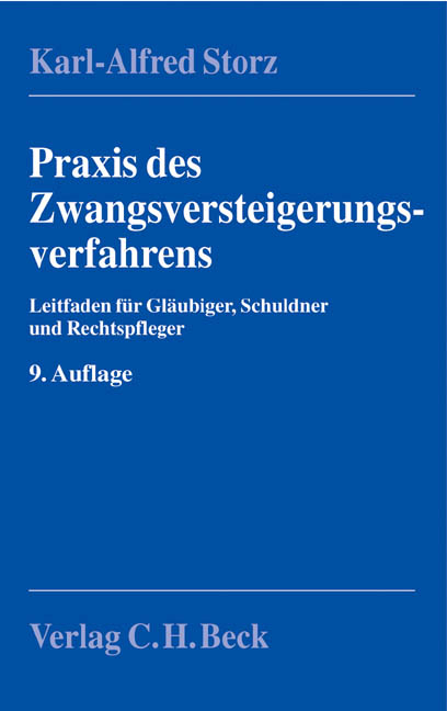 Praxis des Zwangsversteigerungsverfahrens - Karl A Storz