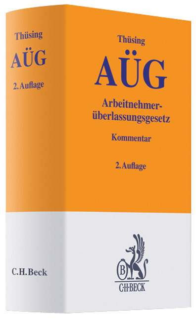 Arbeitnehmer&uuml;berlassungsgesetz - Gregor Th&uuml;sing
