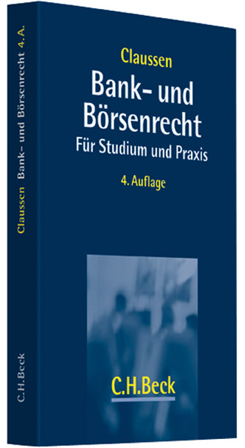 Bank- und B&ouml;rsenrecht - Carsten Peter Claussen
