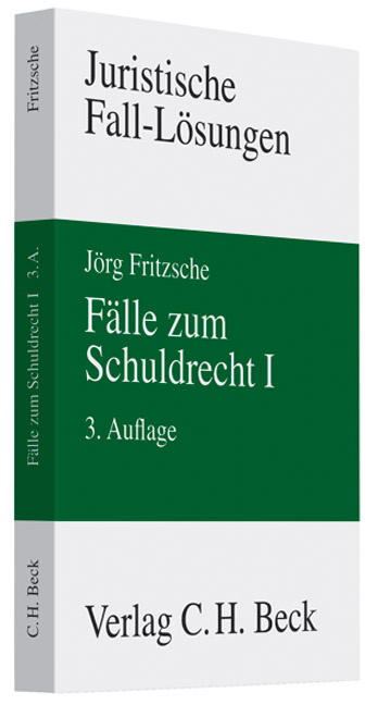 F&auml;lle zum Schuldrecht I - J&ouml;rg Fritzsche