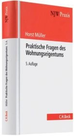 Praktische Fragen des Wohnungseigentums - Horst M&uuml;ller
