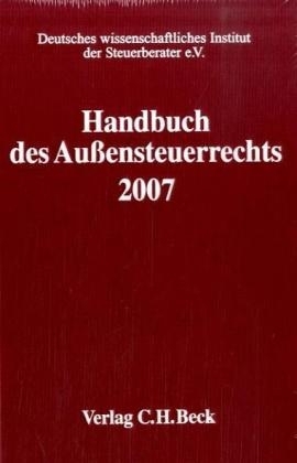 Handbuch des Au&szlig;ensteuerrechts 2007