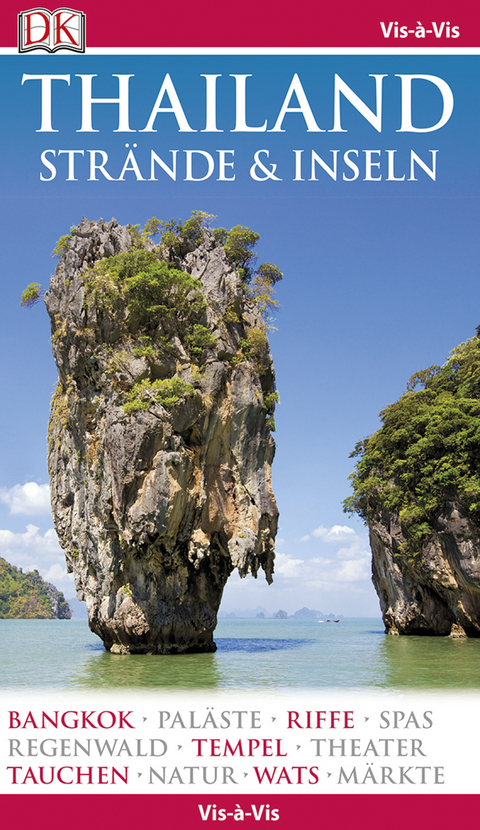 Vis-&agrave;-Vis Reisef&uuml;hrer Thailand Str&auml;nde & Inseln
