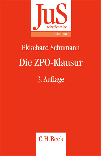 Die ZPO-Klausur - Ekkehard Schumann
