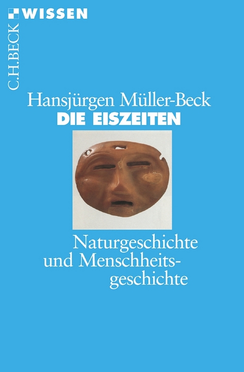 Die Eiszeiten - Hansj&uuml;rgen M&uuml;ller-Beck