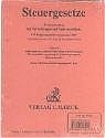 Steuergesetze. Einkommen- und Lohnsteuer, Körperschaftsteuer, Bewertung, Vermögensteuer, Erbschaftsteuer, Realsteuern, Umsatzsteuer, sonstige Verkehrsteuern, Förderungsgesetze, Abgabenordnung, Finanzverwaltungsvorschriften, Kirchensteuer