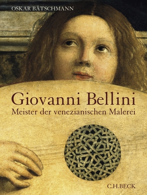 Giovanni Bellini - Oskar B&auml;tschmann
