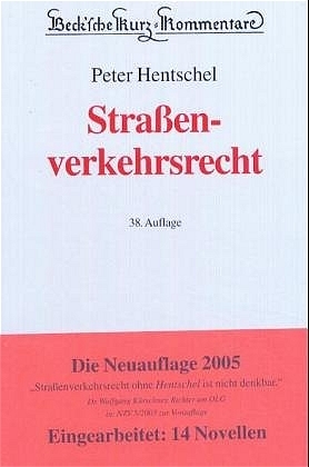 Stra&szlig;enverkehrsrecht - Peter Hentschel, Johannes Floegel