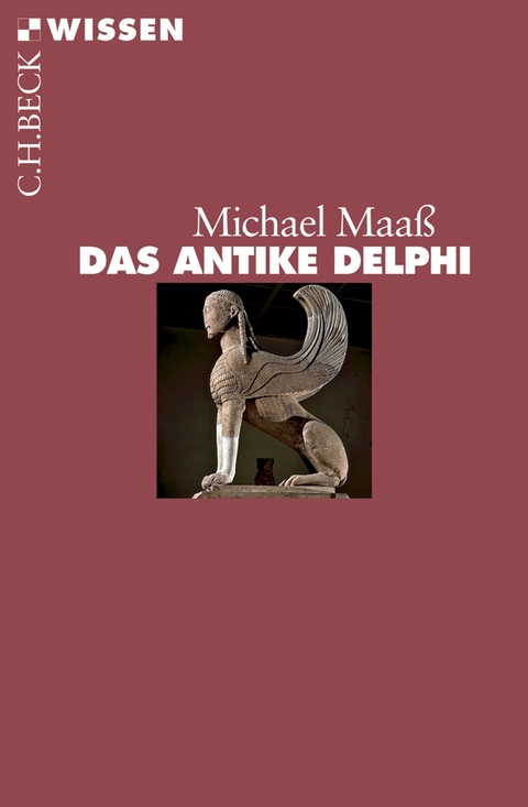 Das antike Delphi - Michael Maa&szlig;