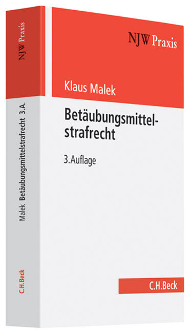 Bet&auml;ubungsmittelstrafrecht - Klaus Malek, Rainer Endri&szlig;