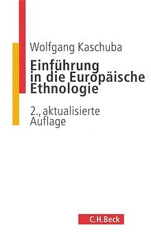 Einf&uuml;hrung in die Europ&auml;ische Ethnologie - Wolfgang Kaschuba