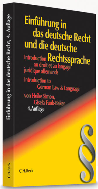 Einf&uuml;hrung in das deutsche Recht und die deutsche Rechtssprache - Heike Simon, Gisela Funk-Baker