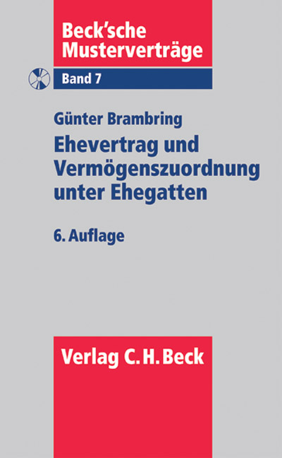 Ehevertrag und Vermögenszuordnung unter Ehegatten - Günter Brambring