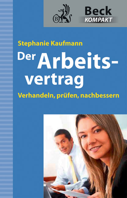Der Arbeitsvertrag - Stephanie Kaufmann