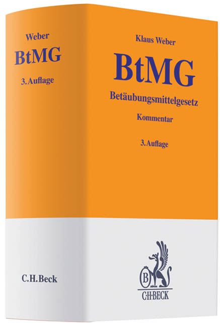 Bet&auml;ubungsmittelgesetz - Klaus Weber