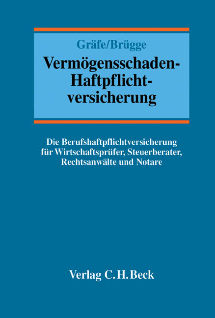 Verm&ouml;gensschaden-Haftpflichtversicherung - J&uuml;rgen Gr&auml;fe, Michael Br&uuml;gge