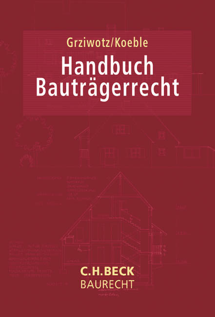 Handbuch Bautr&auml;gerrecht - 