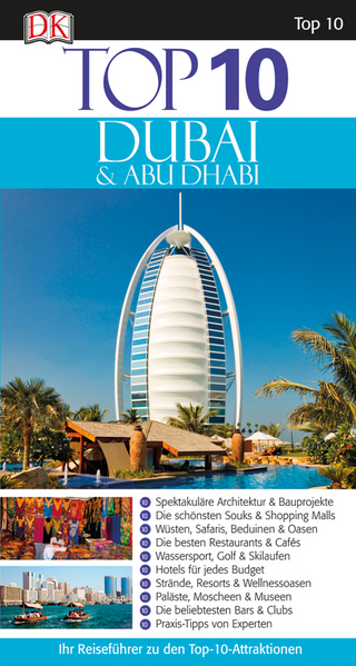Top 10 Reiseführer Dubai & Abu Dhabi