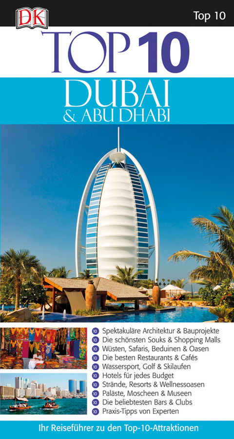 Top 10 Reisef&uuml;hrer Dubai & Abu Dhabi