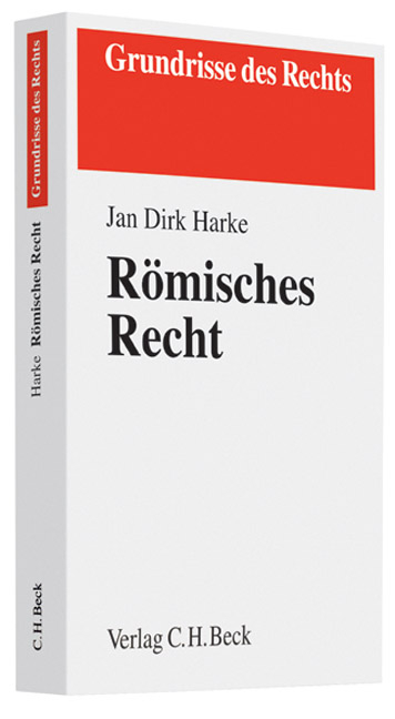 R&ouml;misches Recht - Jan Dirk Harke